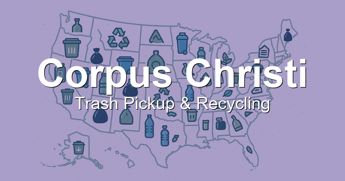 trash-pickup-schedule-recycling-info-in-corpus-christi-tx-binloop