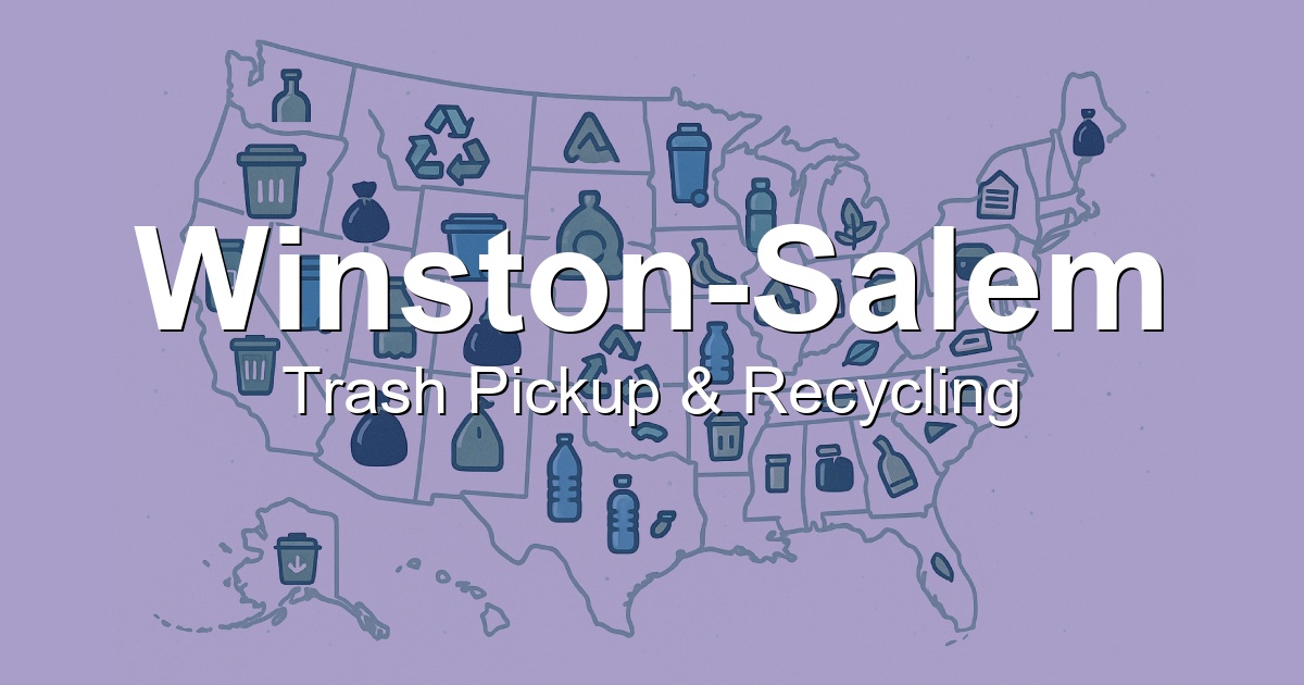 Winston Salem Recycling Pickup Schedule Today Near Me